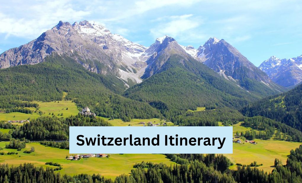 10 Days in Switzerland Itinerary By Gotripguide